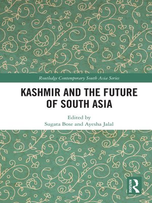 cover image of Kashmir and the Future of South Asia
